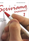 Scriviamo ... - Anna Moni, Maria Angela Rapacciuolo -  polnische Bücher