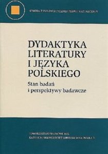 Obrazek Dydaktyka literatury i języka polskiego