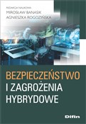 Bezpieczeń... - Mirosław Banasik, Agnieszka Rogozińska -  Książka z wysyłką do Niemiec 