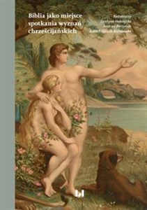Obrazek Biblia jako miejsce spotkania wyznań chrześcijańskich