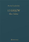 Zobacz : 12 esejów ... - Michał Jaskólski