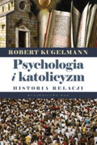 Obrazek Psychologia i katolicyzm Historia relacji