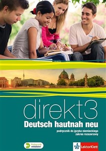 Obrazek Direkt Hautnah Neu 3 Podręcznik wieloletni z płytą CD Zakres rozszerzony Szkoła ponadgimnazjalna