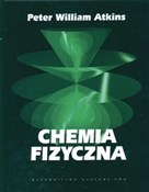 Polska książka : Chemia fiz... - Peter William Atkins
