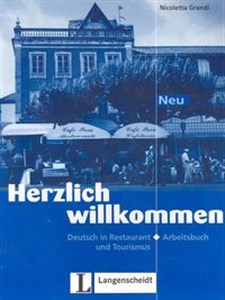 Obrazek Herzlich willkommen Neu. Deutsch im Restaurant und Tourismus. Zeszyt ćwiczeń