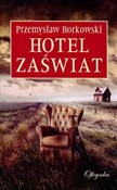 Hotel Zaśw... - Przemysław Borkowski - buch auf polnisch 