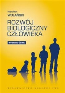 Obrazek Rozwój biologiczny człowieka Podstawy auksologii, gerontologii i promocji zdrowia.