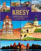 Polska książka : Kresy Najp... - Adam Dylewski