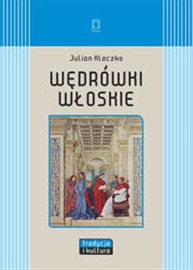 Bild von Wędrówki włoskie