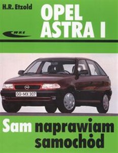 Obrazek Opel Astra I od września 1991 Sam naprawiam samochód