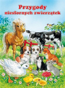 Obrazek Przygody niesfornych zwierzątek