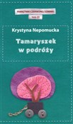 Tamaryszek... - Krystyna Nepomucka -  Książka z wysyłką do Niemiec 