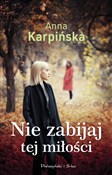 Nie zabija... - Anna Karpińska - buch auf polnisch 