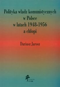 Obrazek Polityka władz komunistycznych w Polsce w latach 1948 - 1956 a chłopi