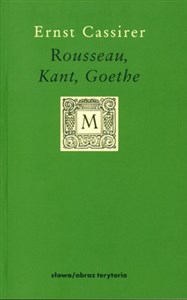 Obrazek Rousseau, Kant, Goethe