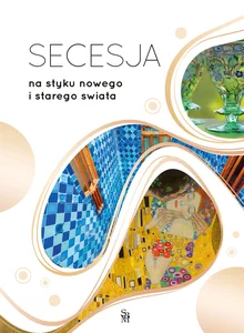 Bild von Secesja Na styku nowego i starego świata
