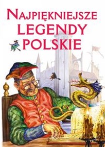 Obrazek Najpiękniejsze legendy polskie