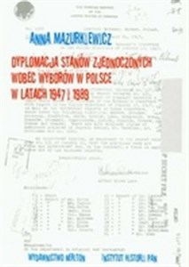 Bild von Dyplomacja Stanów Zjednoczonych wobec wyborów w Polsce w latach 1947-1989