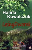 Leśny dwor... - Halina Kowalczuk - buch auf polnisch 