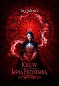 Zeige Details für Krew nad Jasną Przystanią Książka : Krew nad J... - M.L. Wang