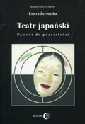 Teatr japo... - Estera Żeromska -  Książka z wysyłką do Niemiec 