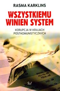 Obrazek Wszystkiemu winien system Korupcja w krajach postkomunistycznych