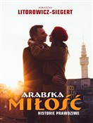 Arabska mi... - Agnieszka Litorowicz-Siegert -  Książka z wysyłką do Niemiec 
