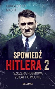 Bild von Spowiedź Hitlera 2. Szczera rozmowa 20 lat po wojnie (wydanie pocketowe)