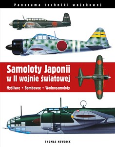 Obrazek Samoloty Japonii w II wojnie światowej Myśliwce Bombowce Wodnosamoloty
