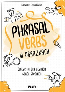 Obrazek Język angielski. Phrasal verbs w obrazkach Ćw.