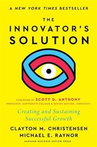 Obrazek The Innovator's Solution, with a New Foreword Creating and Sustaining Successful Growth