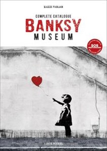 Bild von Banksy Museum Complete Catalogue