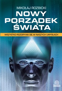 Bild von Nowy Porządek Świata Wszystko rozgrywa się w naszych umysłach