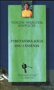 Obrazek Tybetańska joga snu i śnienia Tybetańska ścieżka ku Oświeceniu