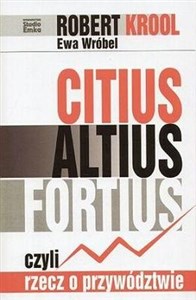 Bild von Citius Altius Fortius czyli rzecz o przywództwie