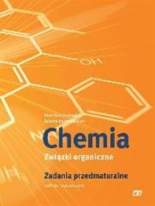 Bild von Chemia Związki organiczne Zadania przedmaturalne Zakres rozszerzony Szkoła ponadgimnazjalna