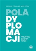 Pola dyplo... - Karina Paulina Marczuk -  polnische Bücher