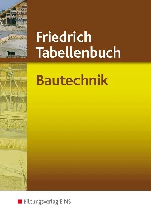 Bild von FRIEDRICH TABELLENBUCH BAUTECHNIK