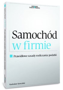 Obrazek Samochód w firmie Prawidłowe zasady rozliczania. Amortyzacja leasing VAT