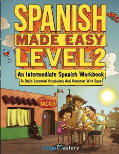 Obrazek LINGO MASTERY: SPANISH MADE EASY LEVEL 2