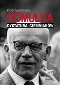 Zobacz : Gomułka Dy... - Piotr Gajdziński