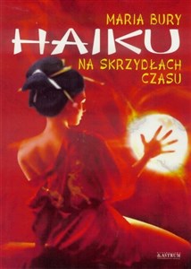 Bild von Na skrzydłach czasu haiku