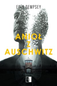 Bild von Anioł z Auschwitz