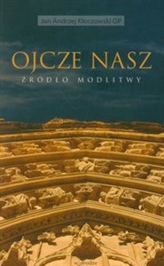 Obrazek Ojcze nasz Źródło modlitwy