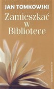 Zobacz : Zamieszkać... - Jan Tomkowski