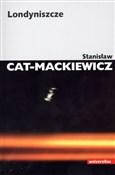 Londyniszc... - Stanisław Cat-Mackiewicz - buch auf polnisch 