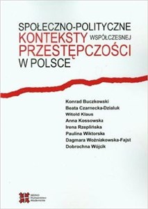 Bild von Społeczno-polityczne konteksty współczesnej przestępczości w Polsce