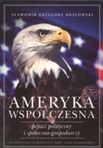 Obrazek Ameryka współczesna Pejzaż polityczny i społeczno - gospodarczy