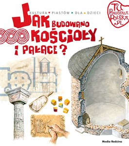 Bild von Tu powstała Polska Jak budowano kościoły i pałace?