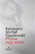 Prymat rac... - Kazimierz Michał Ujazdowski - Ksiegarnia w niemczech